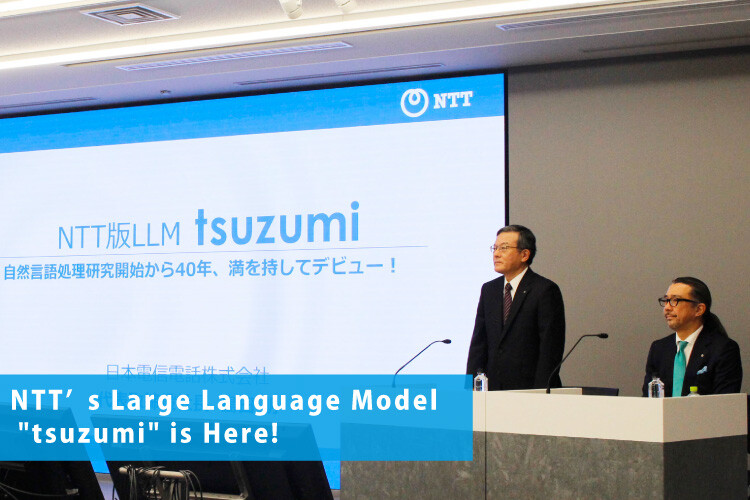 NTT's Large Language Model "tsuzumi" is Here!