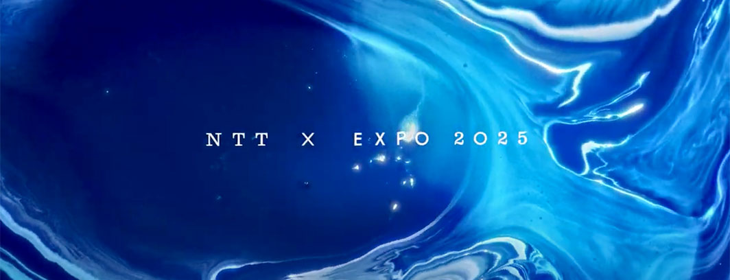 NTT EXPO2025 Statement Create Happy Progress