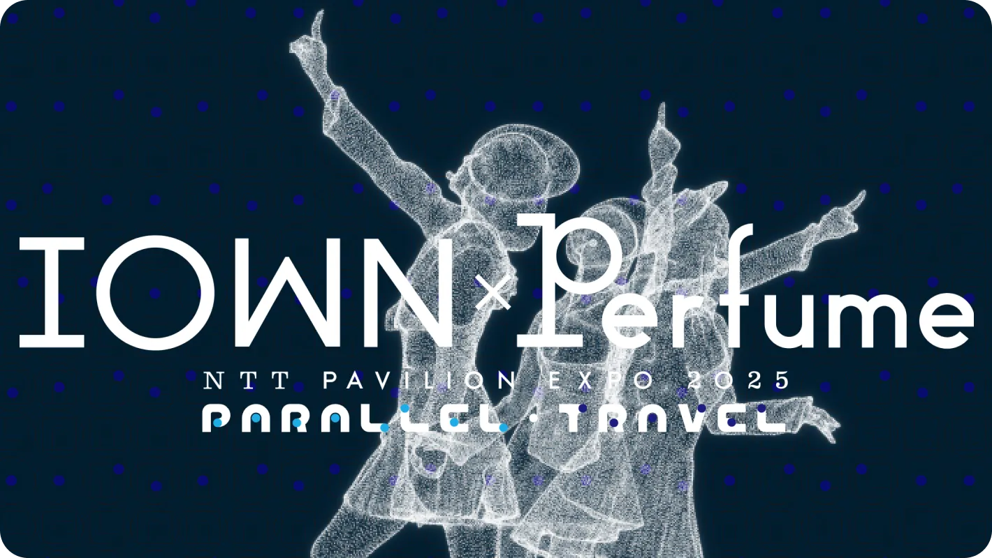 Main visual of IOWN, Perfume, and Parallel Travel