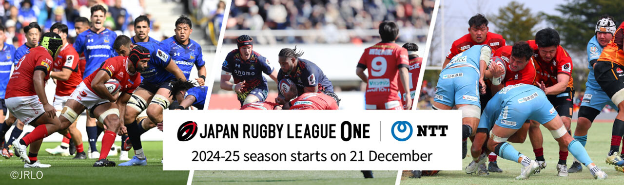 JAPAN RUGBY LEAGUE ONE NTT 2024-25 season starts on 21 December