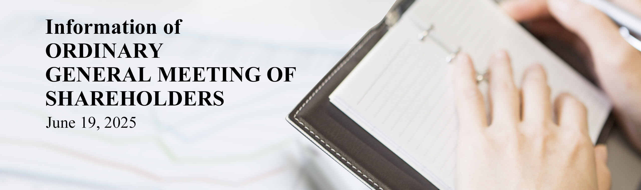 Information of ORDINARY GENERAL MEETING OF SHAREHOLDERS June 19, 2025