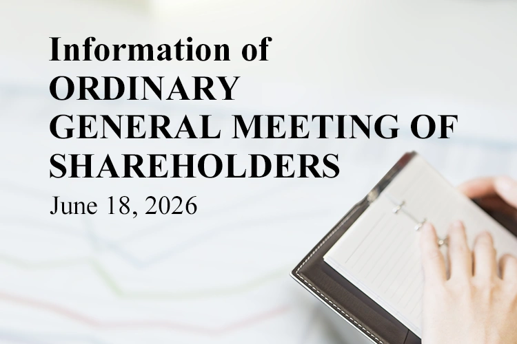 Information of ORDINARY GENERAL MEETING OF SHAREHOLDERS June 18, 2026