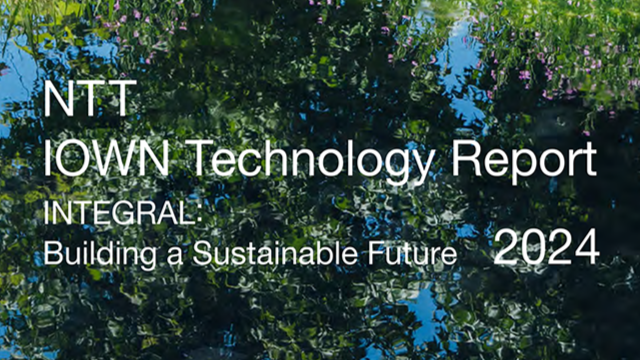 NTT IOWN Technology Report 2024